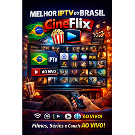Melhor IPTV Está no CineFlix