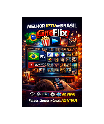 Melhor IPTV Está Aqui no CineFlix